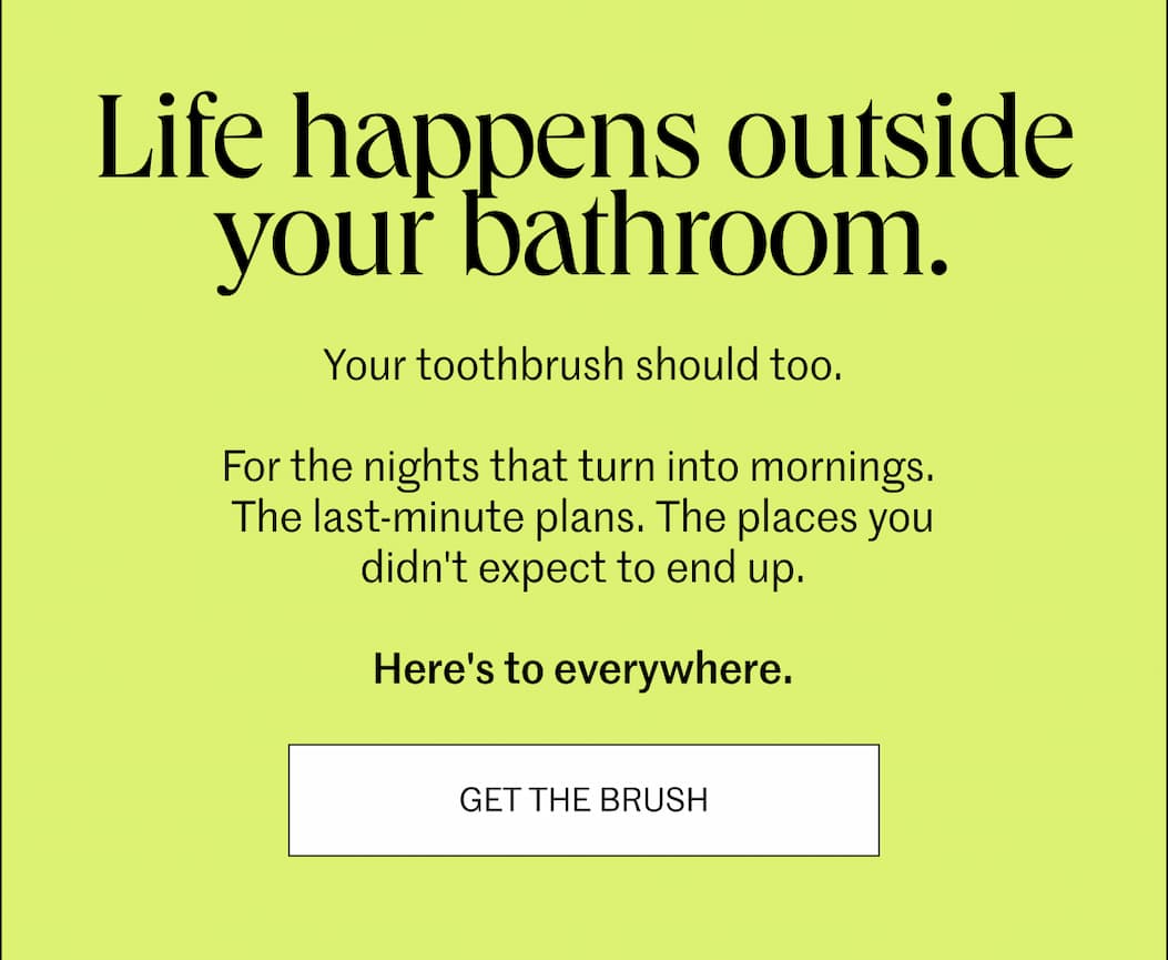Get Your Everywhere Toothbrush