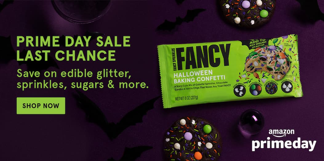 Everything FANCY is on sale for Prime Day! 