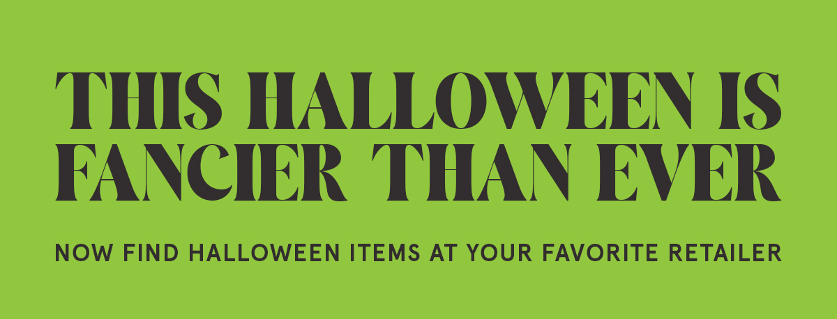This Halloween is FANCIER than Ever