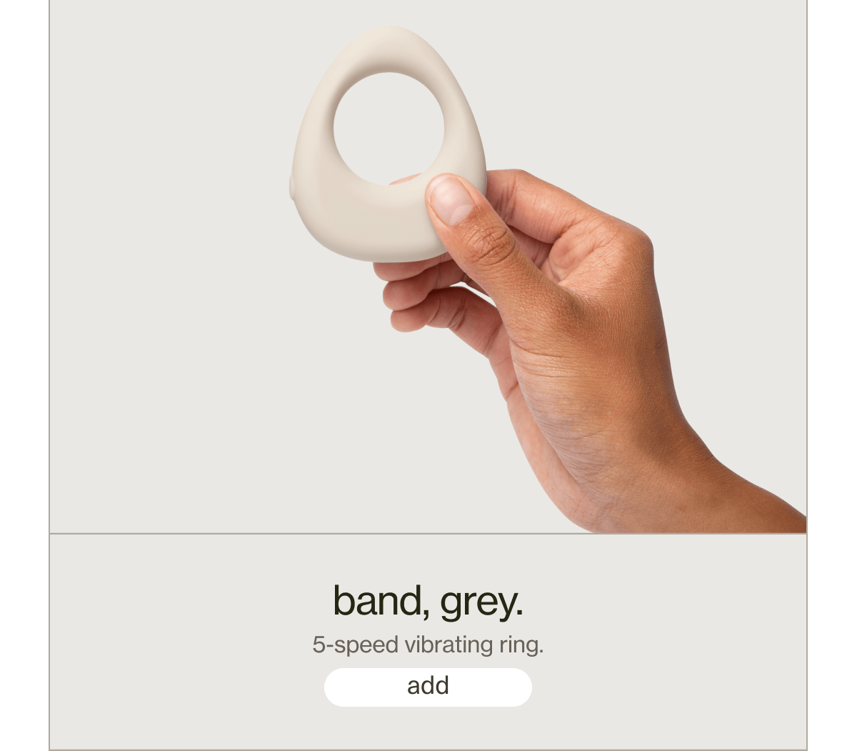 band, grey. | 5-speed vibrating ring. | [ add ]