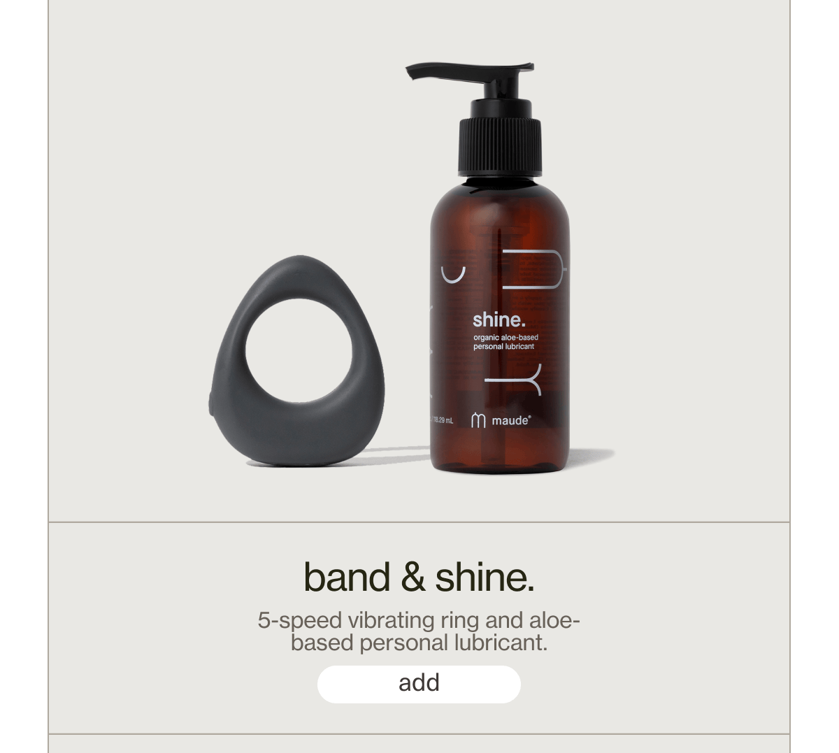 band & shine. | 5-speed | vibrating ring and aloe-based personal lubricant. | [ add ]