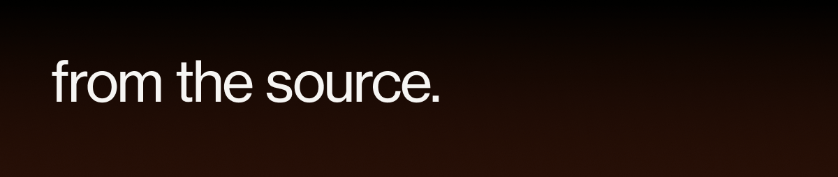 from the source.