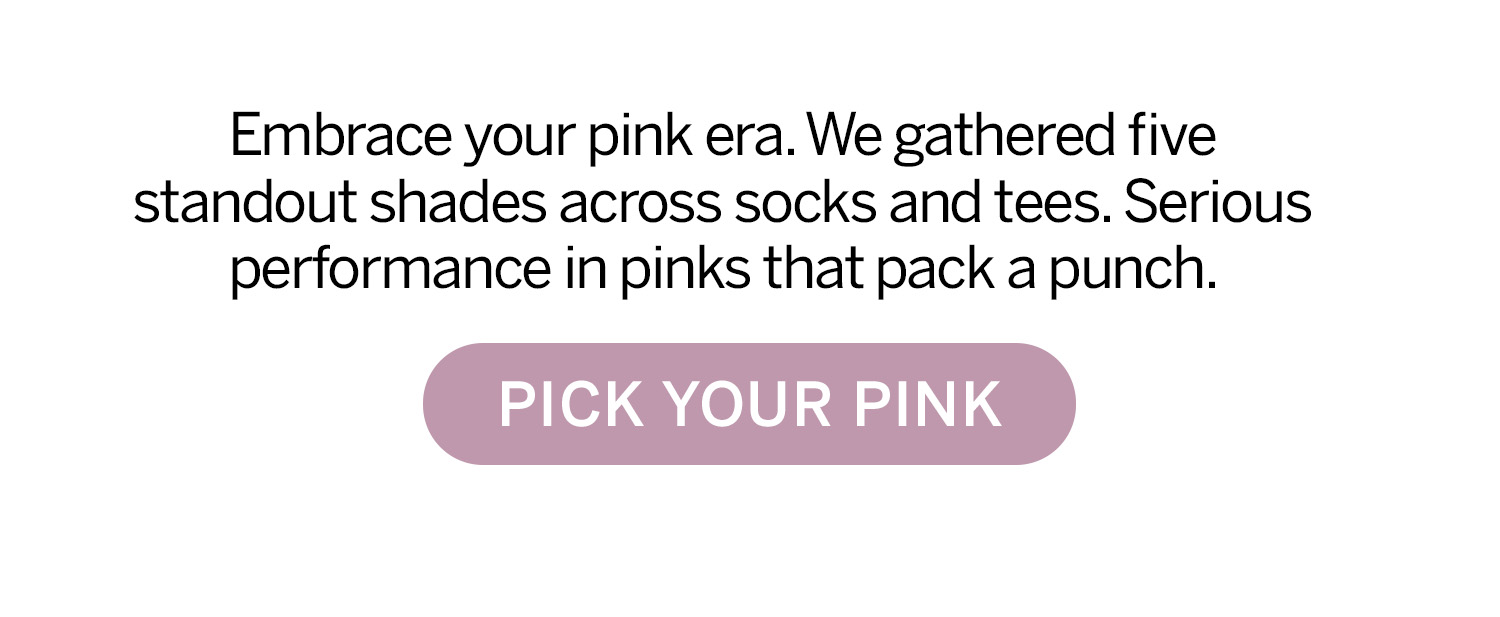 Serious performance in pinks that pack a punch. - Pick your pink