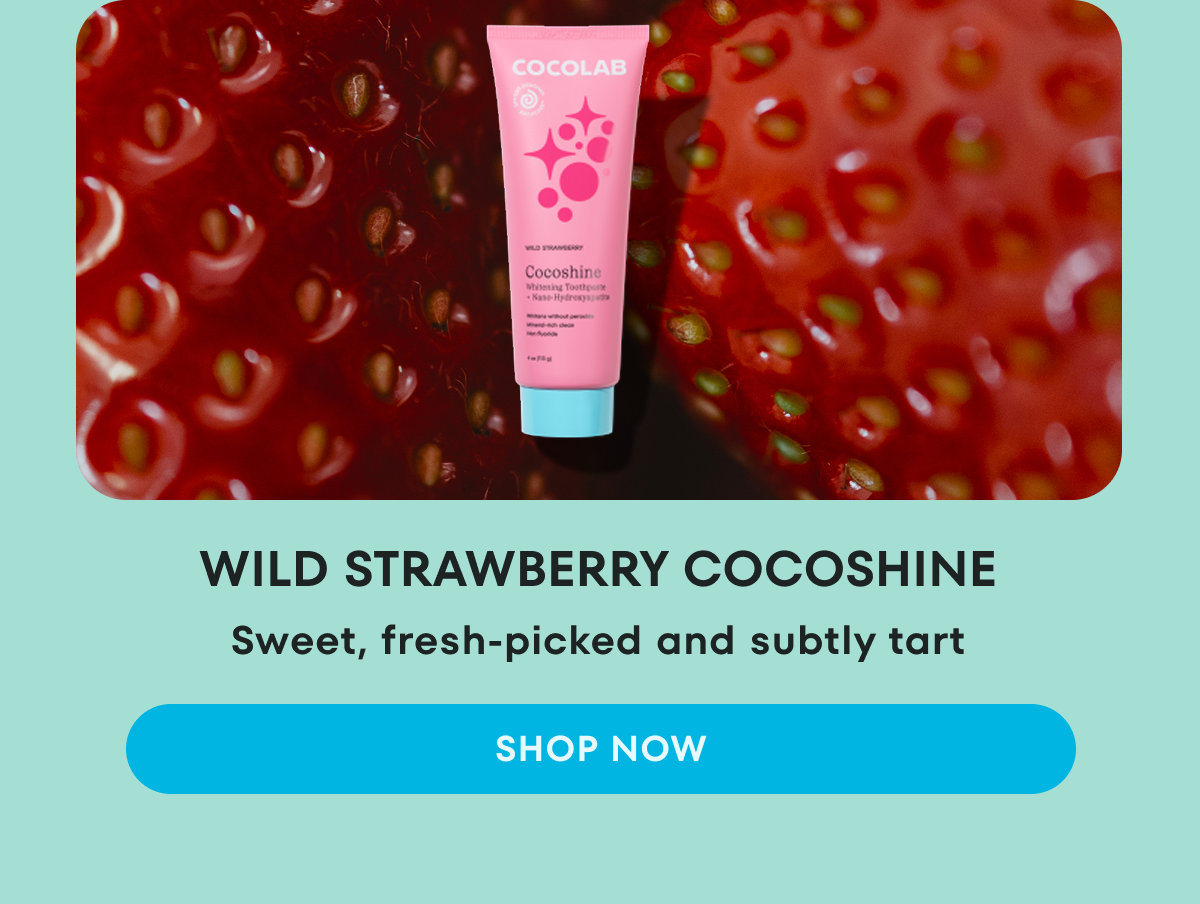 Wild Strawberry Cocoshine