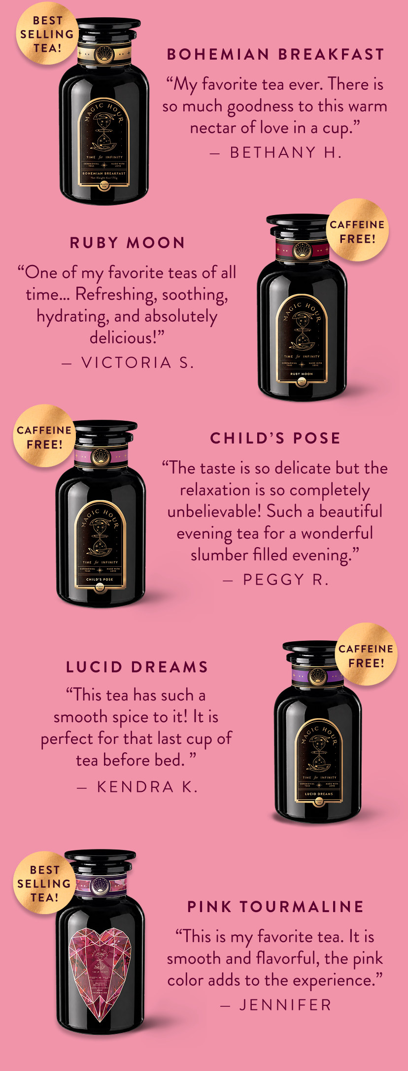 You'll love these beloved blends 
