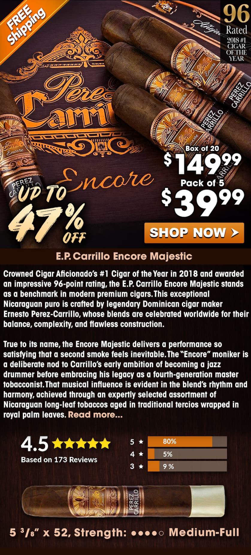 E.P. Carrillo Encore Majestic - 2018 #1 Cigar of the Year