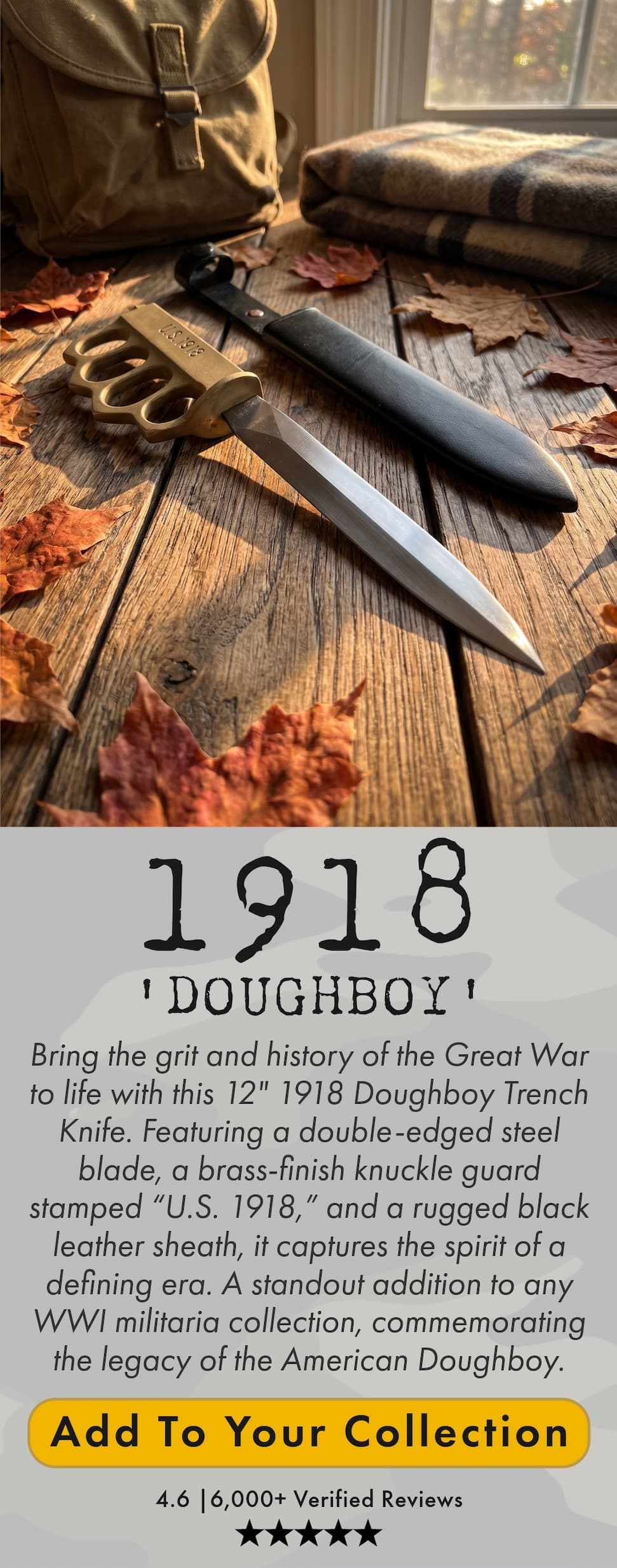 Bring the grit and history of the Great War to life with this 12" 1918 Doughboy Trench Knife. Featuring a double-edged steel blade, a brass-finish knuckle guard stamped “U.S. 1918,” and a rugged black leather sheath, it captures the spirit of a defining era. A standout addition to any WWI militaria collection, commemorating the legacy of the American Doughboy.