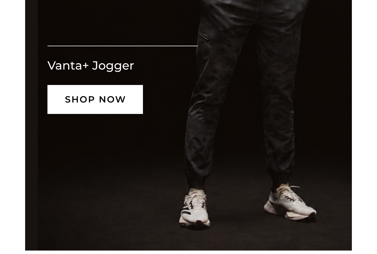 Vanta+ Jogger SHOP NOW
