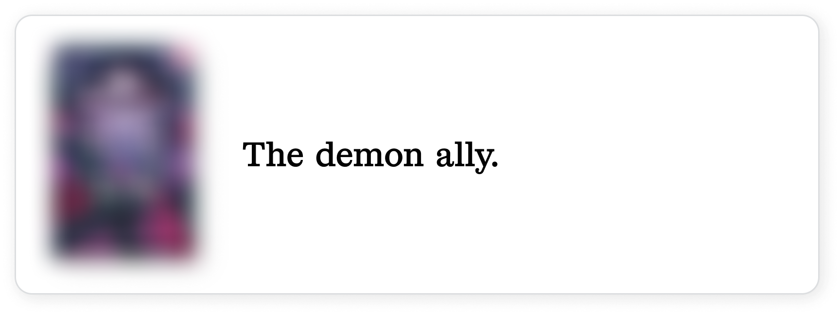 The demon ally.