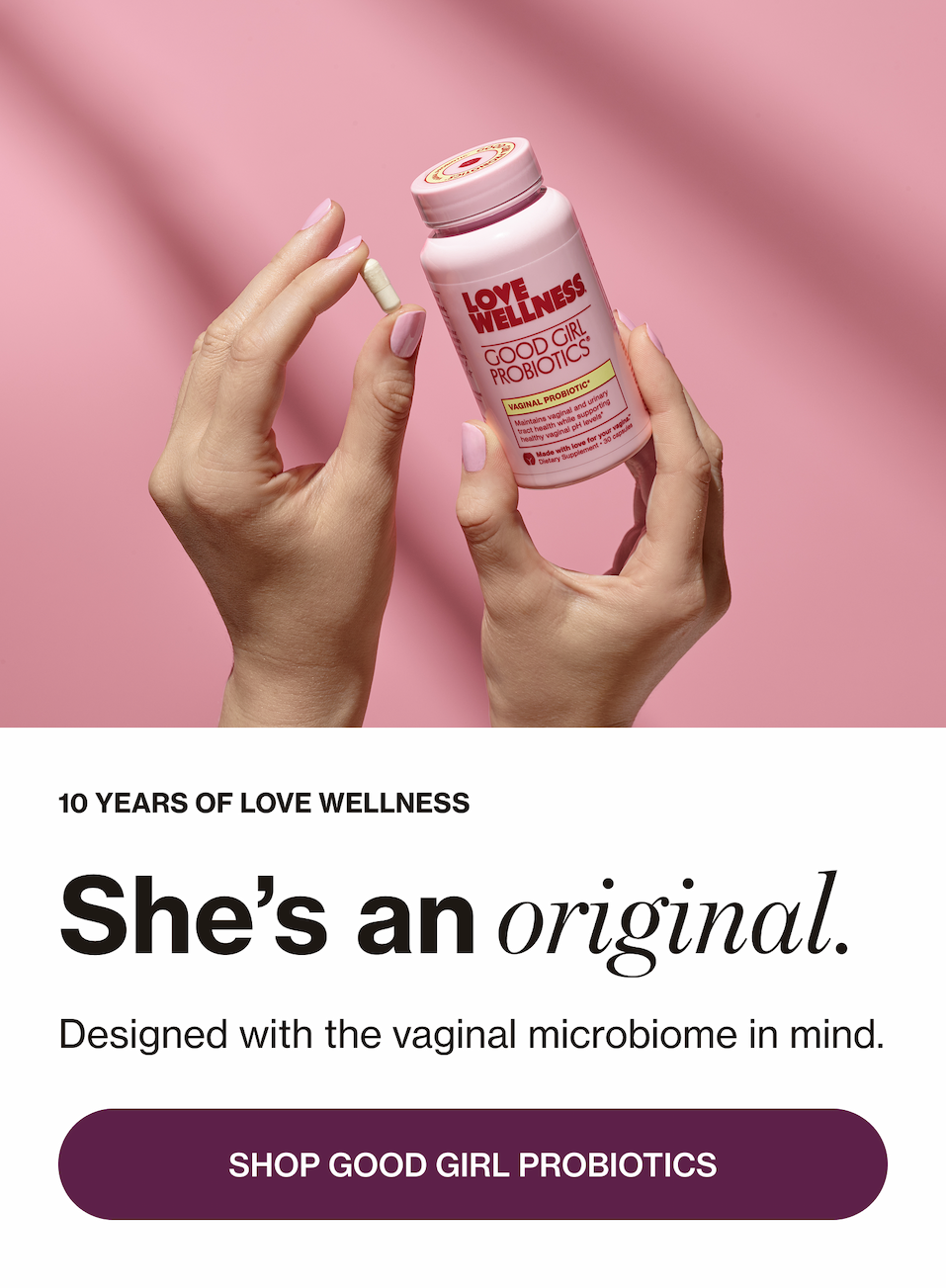 Good Girl Probiotics on a pink ground, with a capsule being held by a woman's hands 