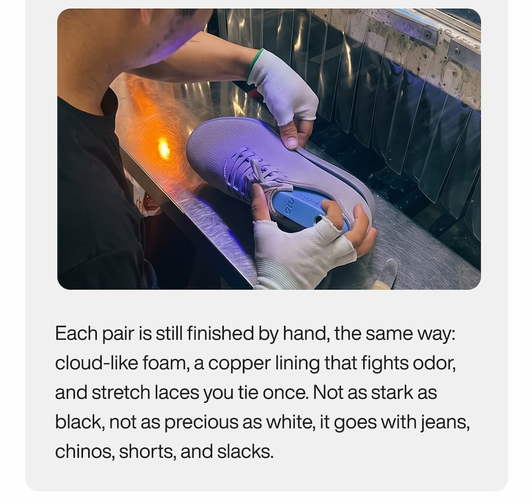 Each pair is still finished by hand, the same way: cloud-like foam, a copper lining that fights odor, and stretch laces you tie once. Not as stark as black, not as precious as white, it goes with jeans, chinos, shorts, and slacks.