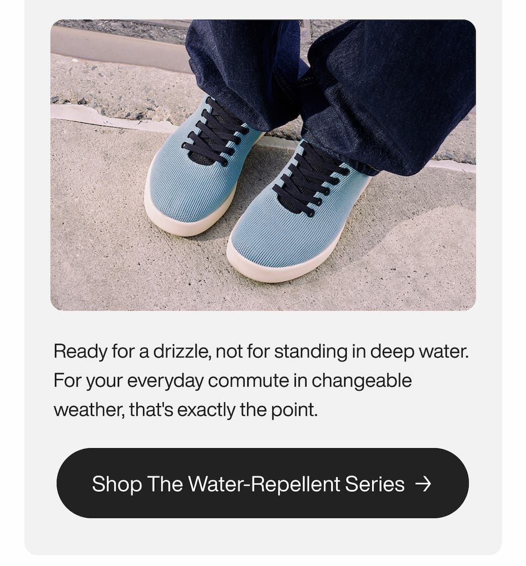 Shop the Water-Repellent Series