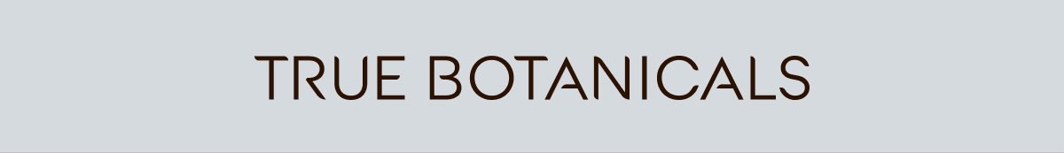 True Botanicals