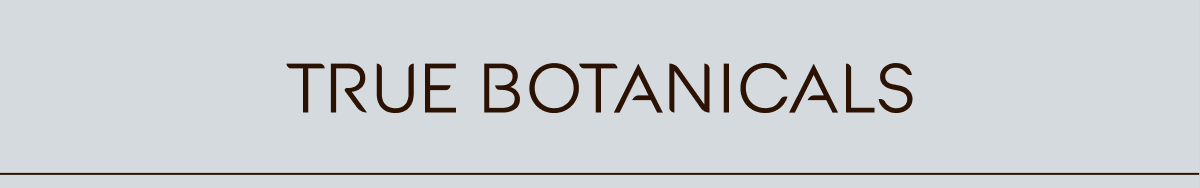 True Botanicals