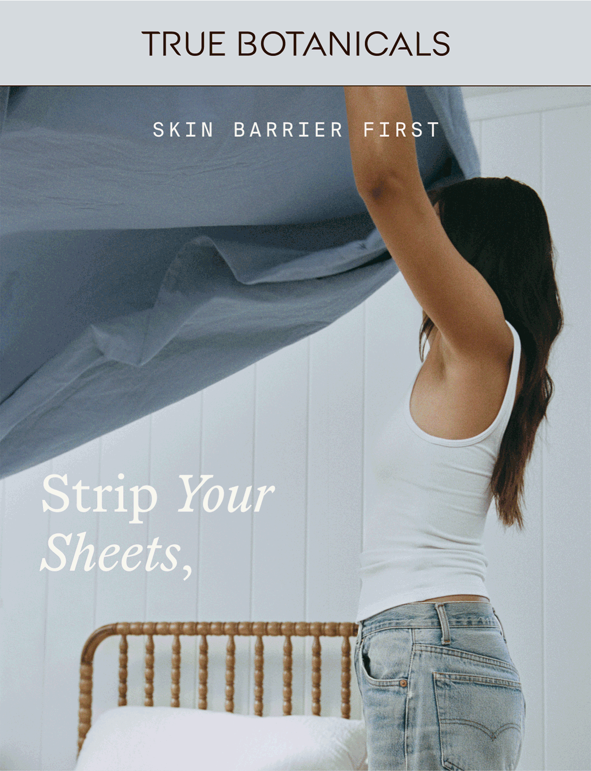 Strip Your Sheets, Not Your Skin