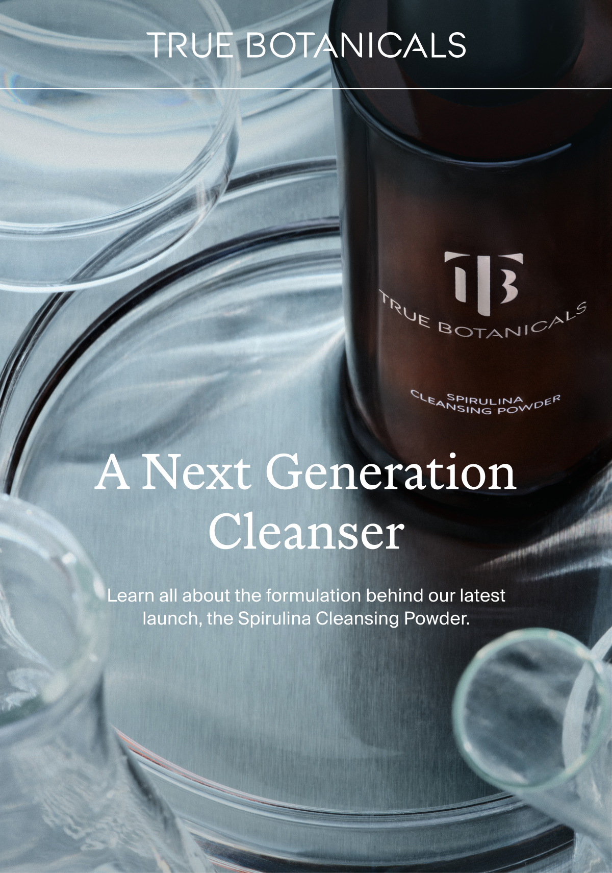 A Next Generation Cleanser