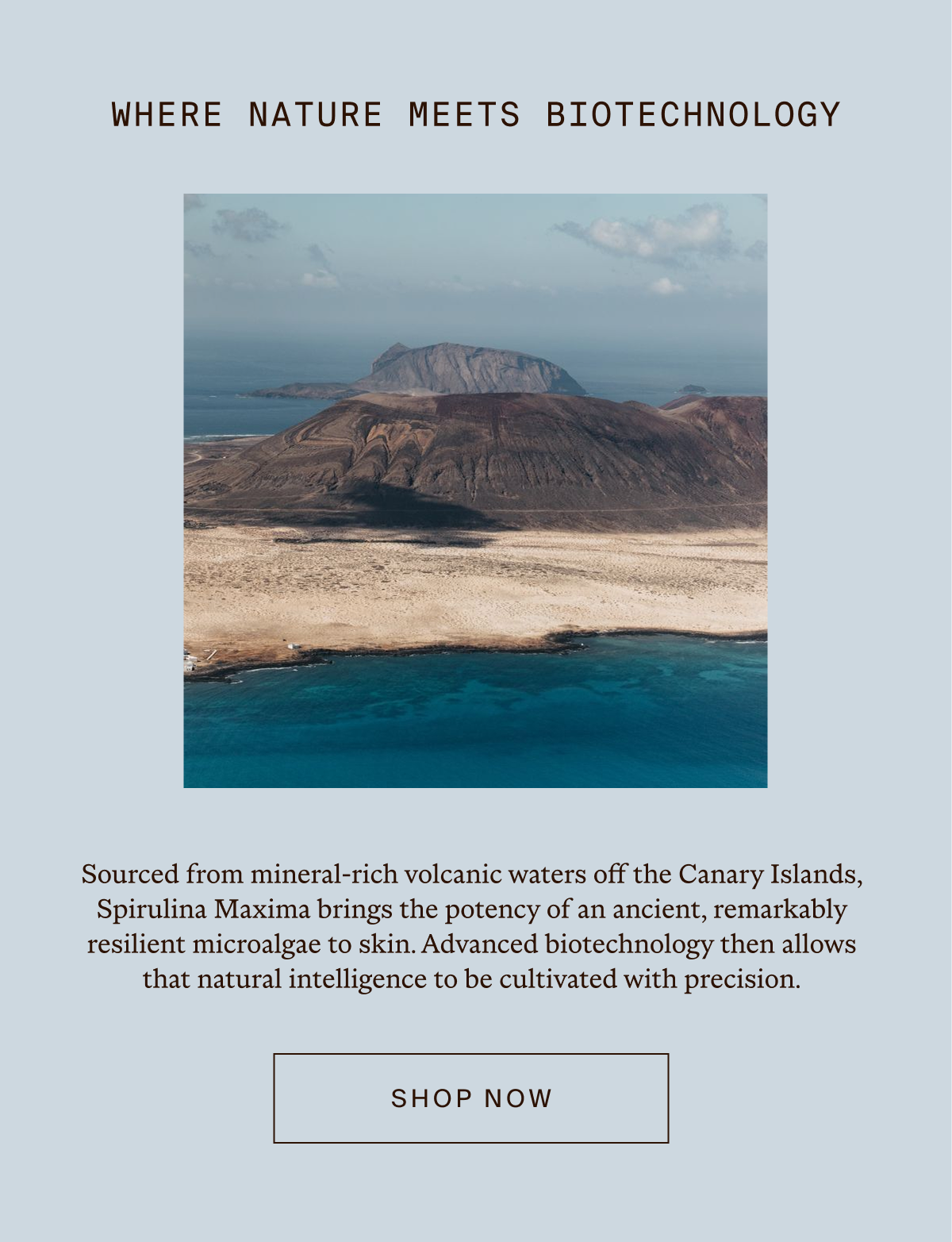 Sourced from the Canary Islands