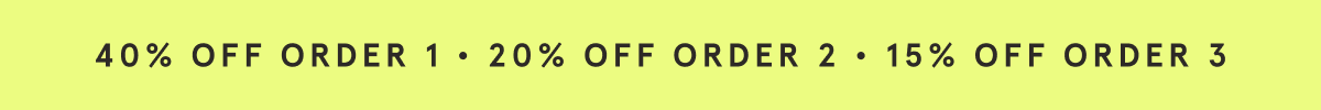 Get 40% off your first order now!