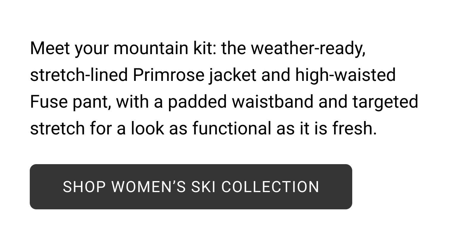 SHOP WOMEN'S SKI COLLECTION