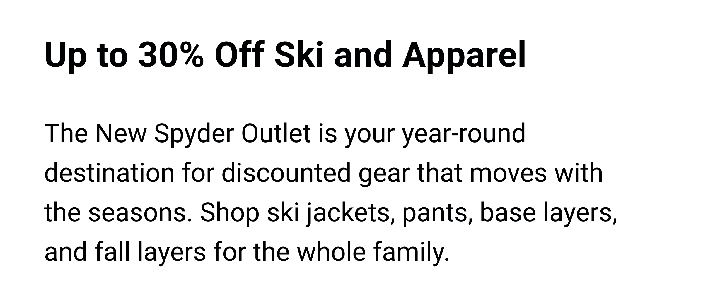 Up to 30% OFF Ski & Apparel