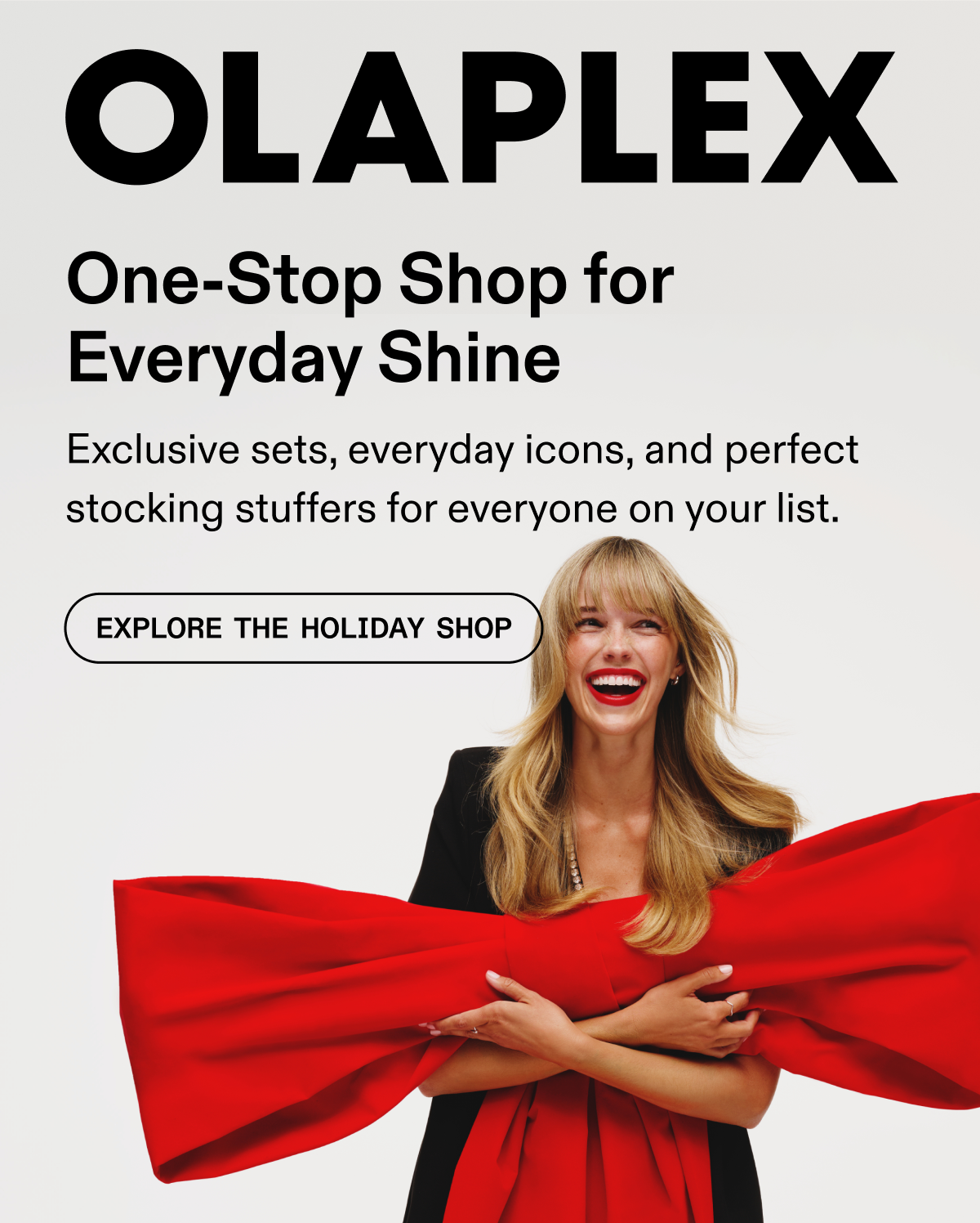 One-Step Shop for Everyday Shine | Explore the Holiday Shop