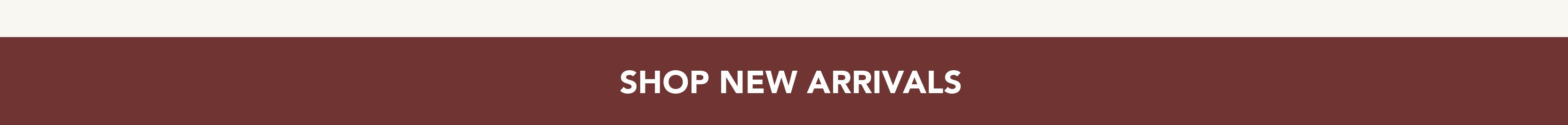 Shop our latest arrivals