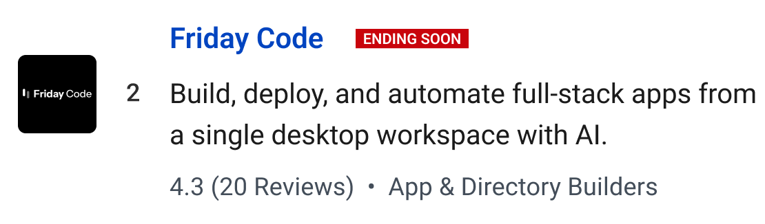 FridayCode (Ending Soon): Build, deploy, and automate full-stack apps from a single desktop workspace with AI.
