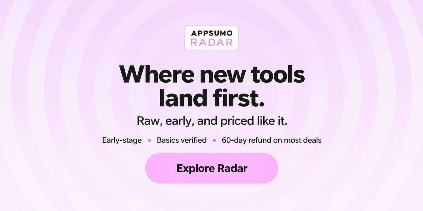 Where new tools land first. Raw, early, and priced like it. Explore Radar