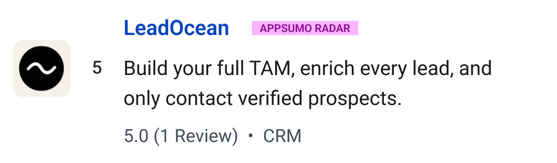LeadOcean (AppSumo Radar): Build your full TAM, enrich every lead, and only contact verified prospects.