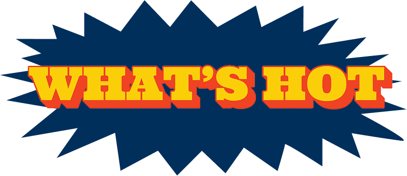 What's Hot
