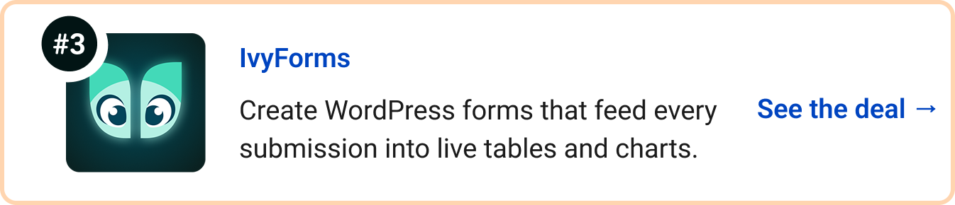 IvyForms - Create WordPress forms that feed every submission into live tables and charts. See the deal →