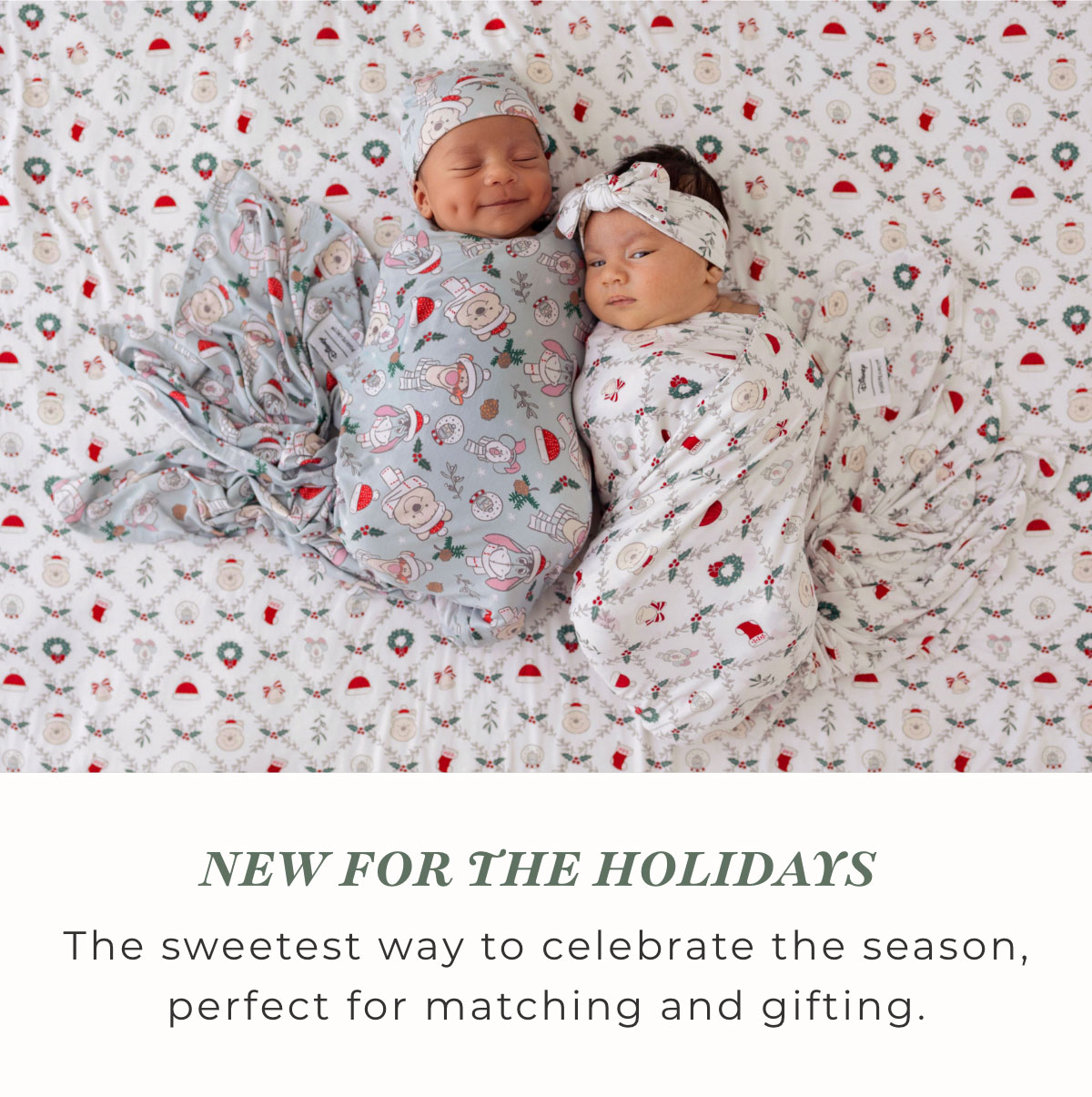 New for the Holidays: The sweetest way to celbrate the season, perfect for matching & gifting.