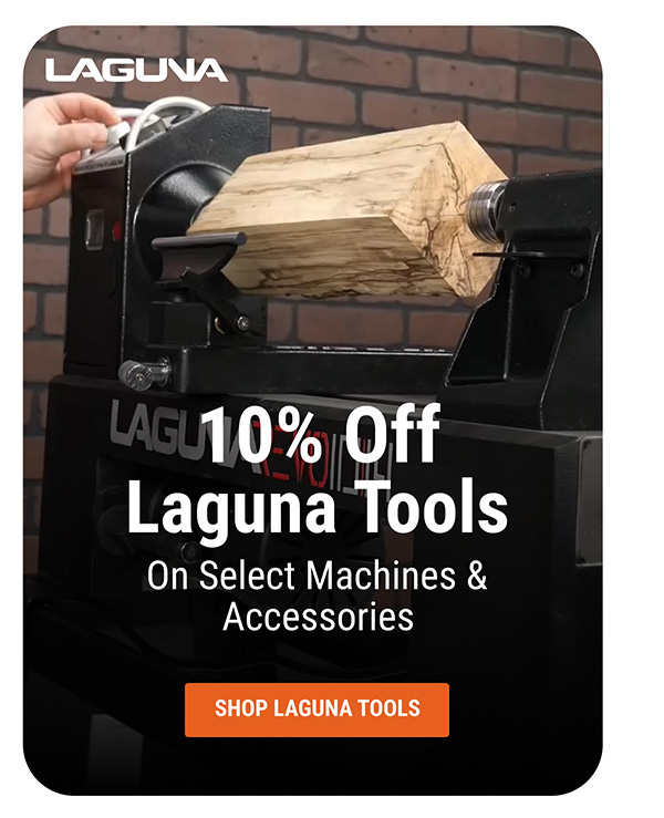 10% Off Laguna Tools On Select Machines & Accessories