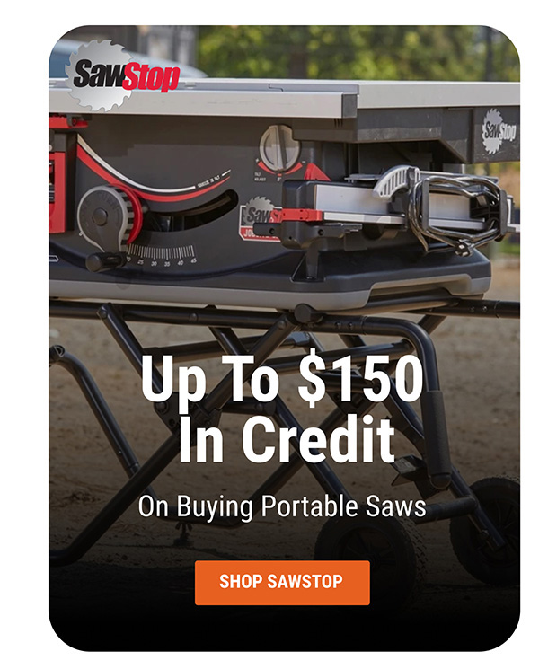 Up To $150 In Credit On Buying Portable Saws