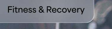Fitness & Recovery