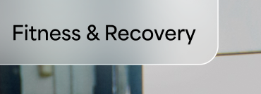Fitness & Recovery