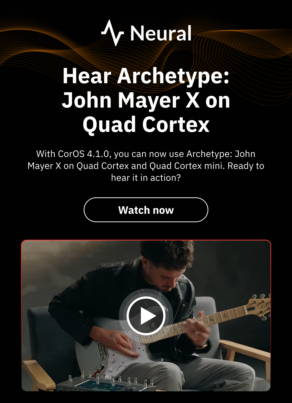 Hear Archetype: John Mayer X on Quad Cortex