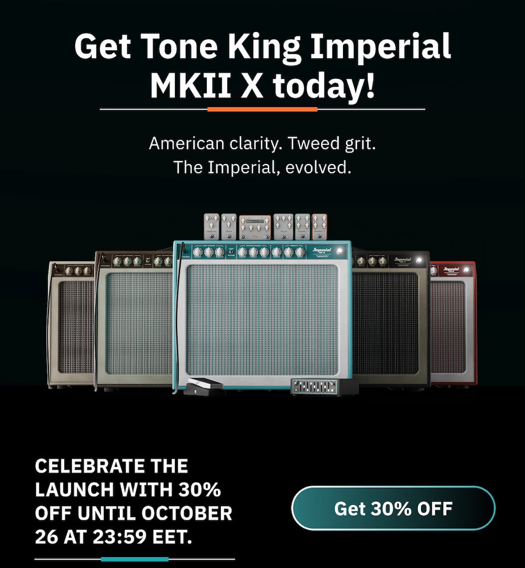 Get 30% OFF Tone King Imperial MKII X today!