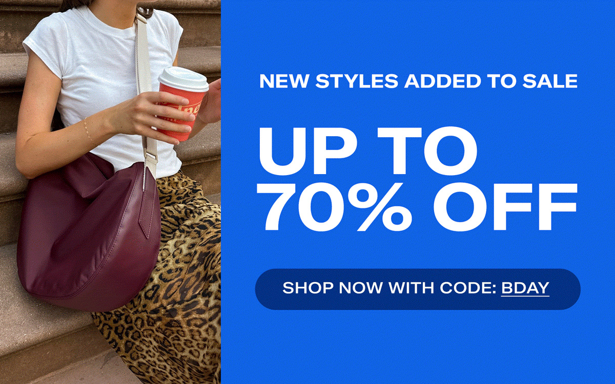 UP TO 70% OFF WITH CODE BDAY