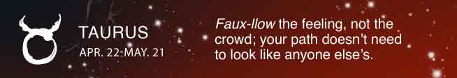 Faux-llow the feeling, not the crowd; your path doesn’t need to look like anyone else’s.