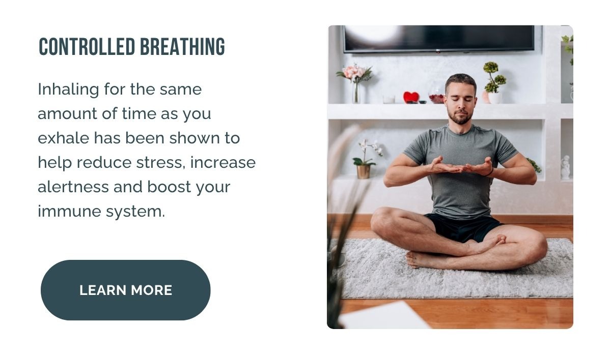 Controlled Breathing