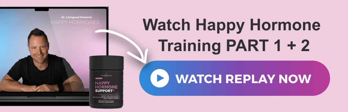Watch Happy Hormone Training Part 1 + Part 2