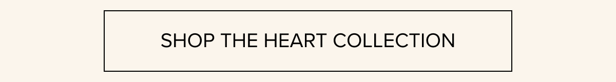 Shop The Heart Collection