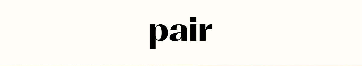 Pair