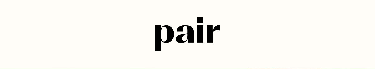Pair