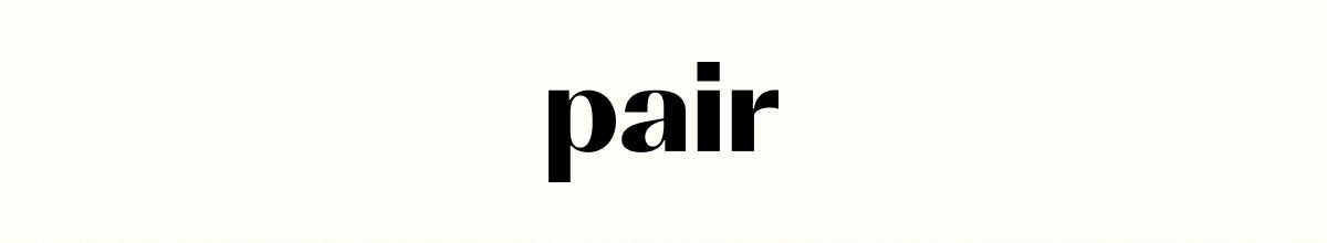 Pair