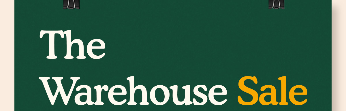 The Warehouse Sale