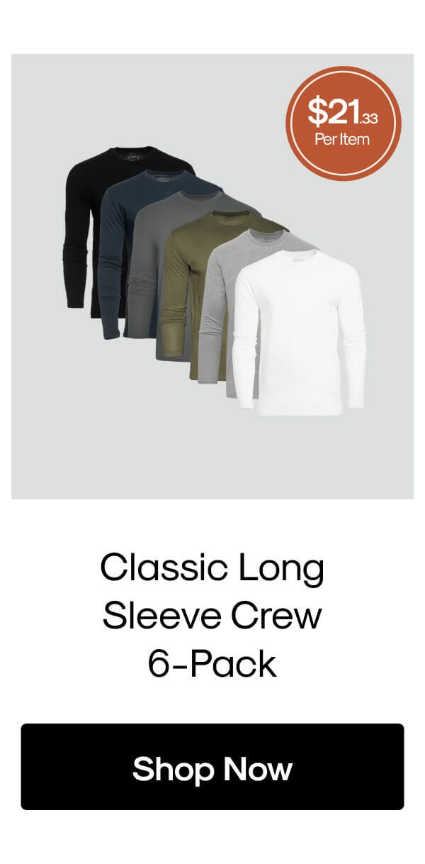 Classic Long Sleeve Crew 6-Pack