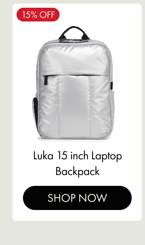 15% OFF | Luka 15 inch Laptop Backpack | SHOP NOW