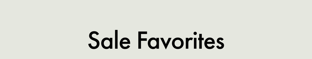Sale Favorites